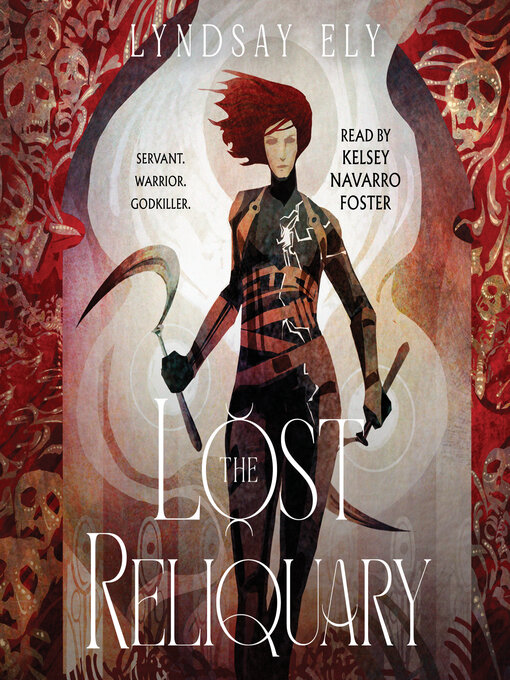 Title details for The Lost Reliquary by Lyndsay Ely - Available